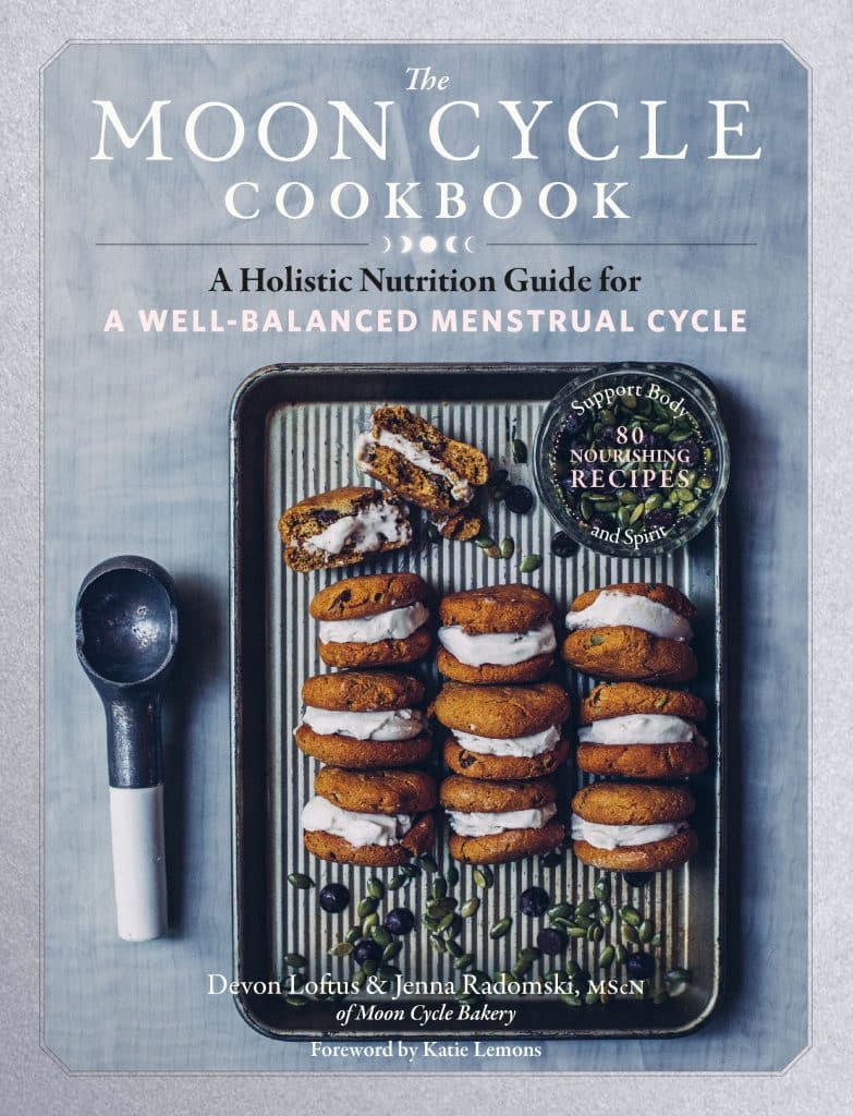 The Moon Cycle Cookbook by Devon Loftus, author interview on The Table Read
