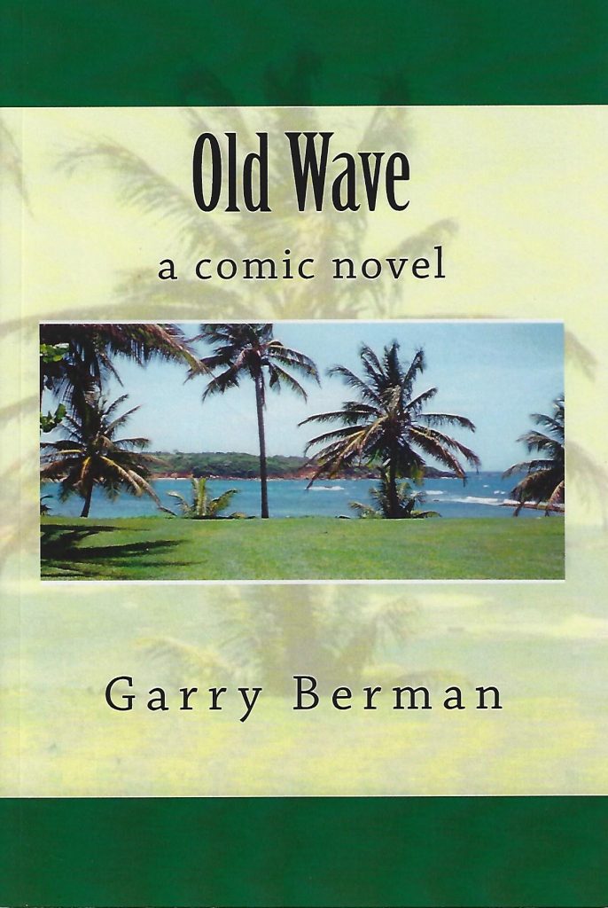 Old Wave by Garry Berman on The Table Read