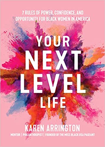 Karen Arrington, author of Your Next Level Life, interview on The Table Read