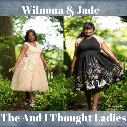 Wilnona and Jade, The And I Thought Ladies Podcast, on The Table Read