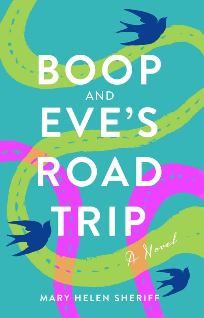 Mary Helen Sheriff, author of Boop And Eve's Road Trip, interview on The Table Read.