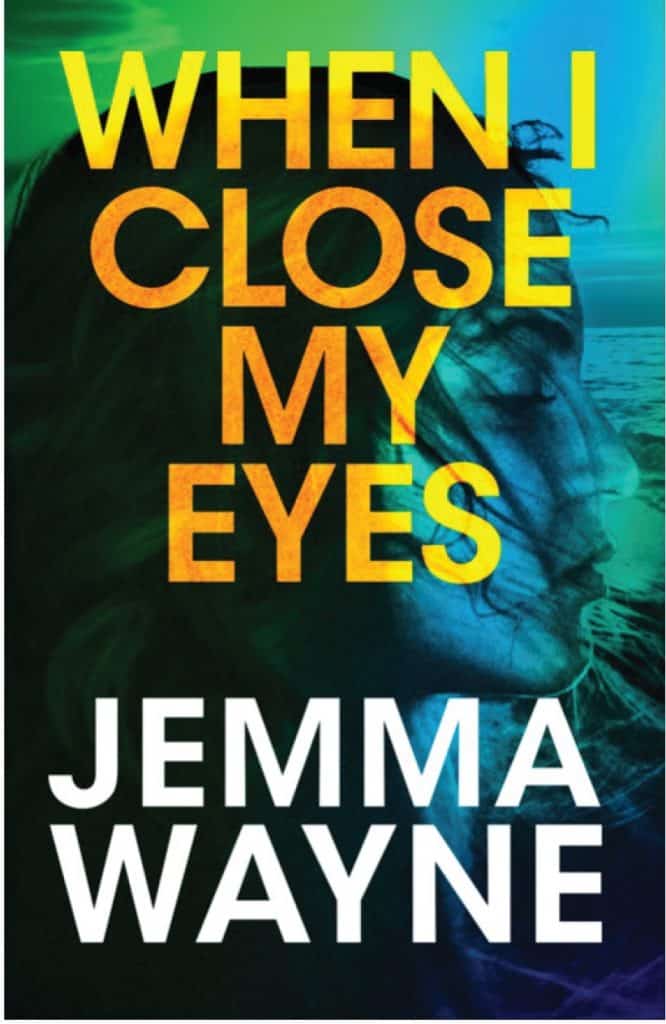 When I Close My Eyes by Jemma Wayne on The Table Read